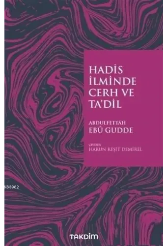 Hadis İlminde Cerh ve Ta'dil