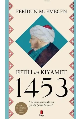 Fetih ve Kıyamet 1453