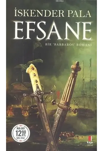 Efsane (Midi Boy) Bir Barbaros Romanı