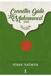Cennetin Gülü Hz. Muhammed (sav)