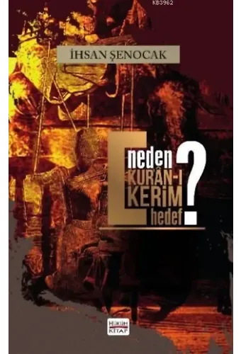 Neden Kuranı Kerim Hedef