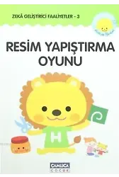 Resim Yapıştırma Oyunu; Zeka Geliştirici Faaliyetler 3