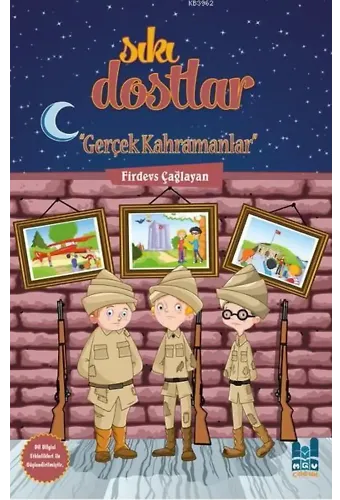 Sıkı Dostlar - Gerçek Kahramanlar