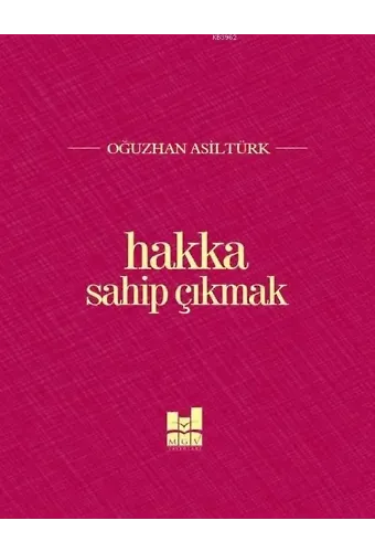 Hakka Sahip Çıkmak