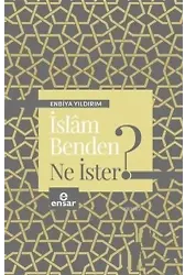 İslam Benden Ne İster?