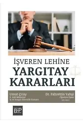 İşveren Lehine Yargıtay Kararları