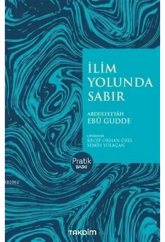 İlim Yolunda Sabır (Pratik Baskı)