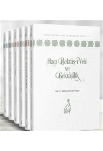 Hacı Bektâş-ı Velî ve Bektâşîlik Dizisi (6 Ciltlik Takım) - Uzman Düzeyi
