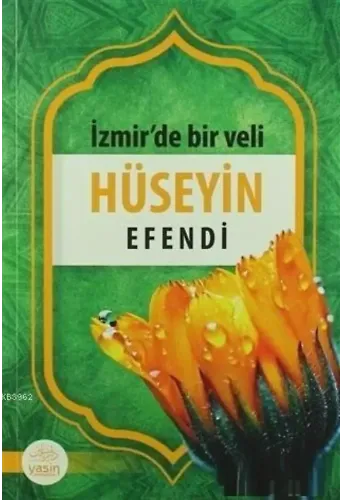 İzmirde Bir Veli Hüseyin Efendi