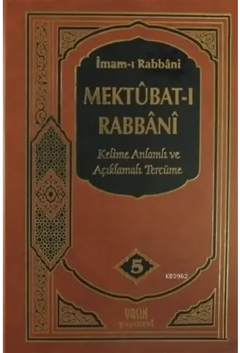 Mektubatı Rabbani 5. Cilt; Kelime Anlamı Ve Açıklamalı Tercüme