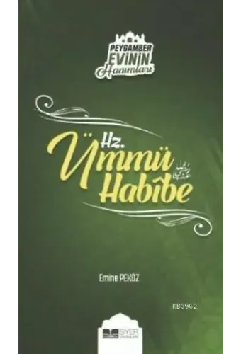 Hz. Ümmü Habibe; Peygamber Evinin Hanımları - 6
