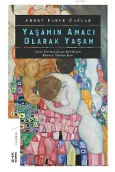 Yaşamın Amacı Olarak Yaşam
