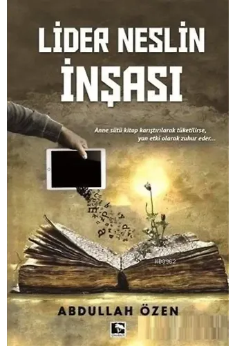 Lider Neslin İnşası