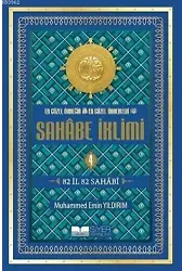 En Güzel Örneğin En Güzel Örnekleri - Sahabe İklimi (4.Cilt); 82 İl 82 Sahabi