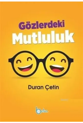 Gözlerdeki Mutluluk Hikayeler