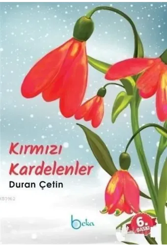 Kırmızı Kardelenler