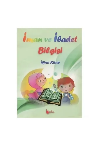 İman ve İbadet Bilgisi: İkinci Kitap