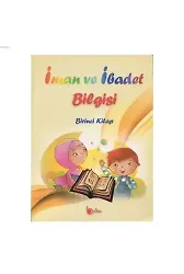 İman ve İbadet Bilgisi: Birinci Kitap