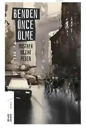 Benden Önce Ölme