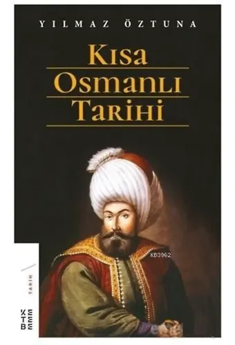 Kısa Osmanlı Tarihi