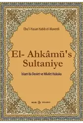 El-Ahkamü's Sultaniye İslam'da Devlet ve Hilafet Hukuku