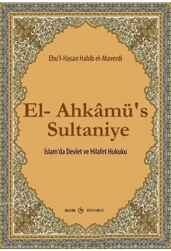 El-Ahkamü's Sultaniye İslam'da Devlet ve Hilafet Hukuku