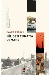 Nil'den Tuna'ya Osmanlı