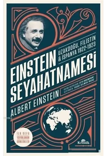 Einstein Seyahatnamesi; Uzakdoğu Filistin İspanya 1922 - 1923