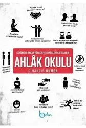 Günümüze Bakan Yönleri Ve Örneklerİyleİslam'ın AhlâkOkulu