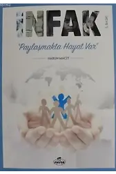 İnfak Paylaşmakta Hayat Var