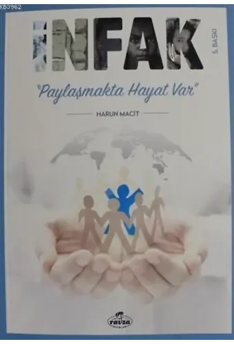 İnfak Paylaşmakta Hayat Var
