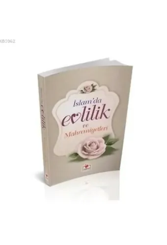 İslam'da Evlilik ve Mahremiyetleri (Aile-010)