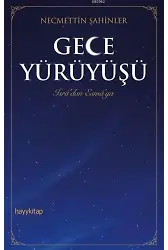 Gece Yürüyüşü İsra'dan Esma'ya