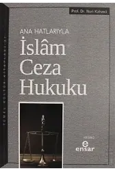 Anahatlarıyla İslam Ceza Hukuku