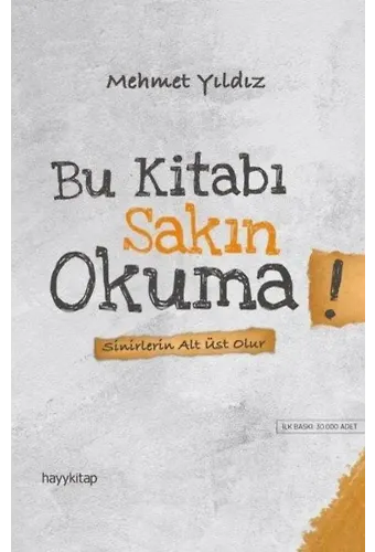Bu Kitabı Sakın Okuma!; Sinirlerin Alt Üst Olur