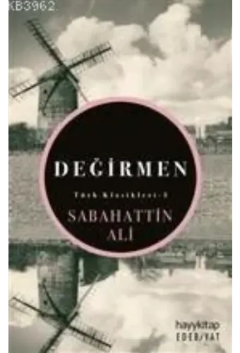 Değirmen; Türk Kasikleri - 5