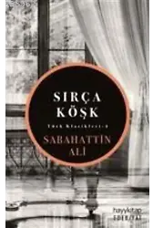 Sırça Köşk; Türk Klasikleri - 4