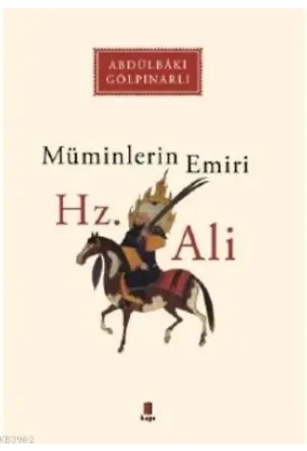 Müminlerin Emiri Hz. Ali