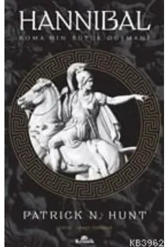 Hannibal; Roma'nın Büyük Düşmanı