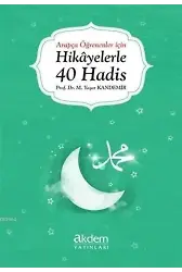 Arapça Öğrenenler İçin Hikayelerle 40 Hadis
