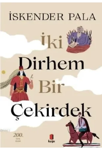 İki Dirhem Bir Çekirdek