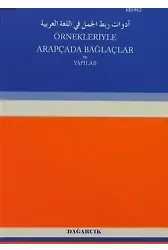 Örnekleriyle Arapçada Bağlaçlar ve Yapılar