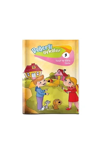 Değerli Öyküler 3.Yusuf İle Elifin Oyunu