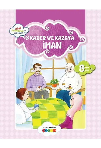 Küçük Akif Amentüyü Öğreniyor Kader ve Kazaya İman | Ahmet Efe