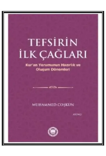 Tefsirin İlk Çağları