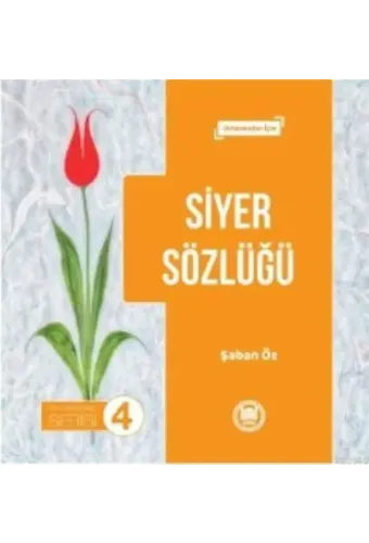 Siyer Sözlüğü; Ortaokullar İçin