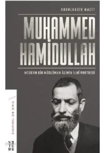 Modern Bir Müslüman Âlimin İlmî Portresi