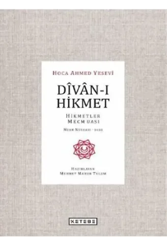 Dîvân-ı Hikmet; Hikmetler Mecmuası- Mısır Nüshası 1650