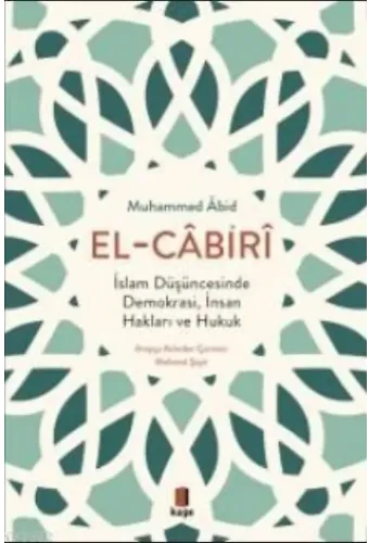 El - Cabiri; İslam Düşüncesinde Demokrasi, İnsan Hakları ve Hukuk