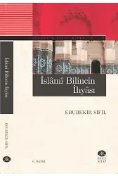İslami Bilincin İhyası - Ebubekir Sifil